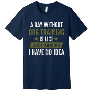 Funny Dog Training, Cool Gifts For Dog Trainers Premium T-Shirt