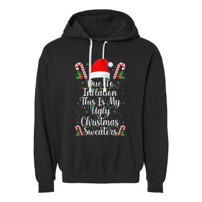 Funny Due to Inflation Ugly Christmas Sweaters Garment-Dyed Fleece Hoodie