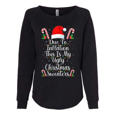 Funny Due to Inflation Ugly Christmas Sweaters Womens California Wash Sweatshirt