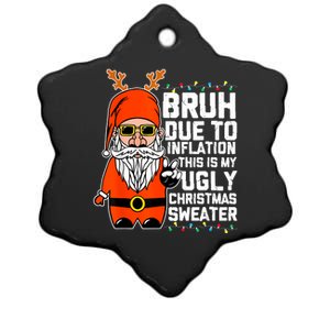 Funny Due To Inflation Ugly Christmas Sweaters Ceramic Star Ornament