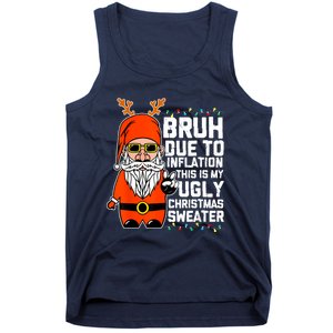 Funny Due To Inflation Ugly Christmas Sweaters Tank Top