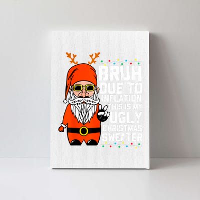 Funny Due To Inflation Ugly Christmas Sweaters Canvas