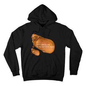 Funny DonT Talk To Me Or My Son Ever Again Geek Dog Meme Hoodie