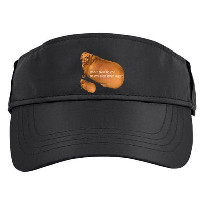 Funny DonT Talk To Me Or My Son Ever Again Geek Dog Meme Adult Drive Performance Visor