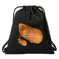 Funny DonT Talk To Me Or My Son Ever Again Geek Dog Meme Drawstring Bag