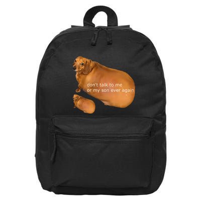 Funny DonT Talk To Me Or My Son Ever Again Geek Dog Meme 16 in Basic Backpack