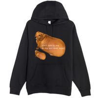 Funny DonT Talk To Me Or My Son Ever Again Geek Dog Meme Premium Pullover Hoodie