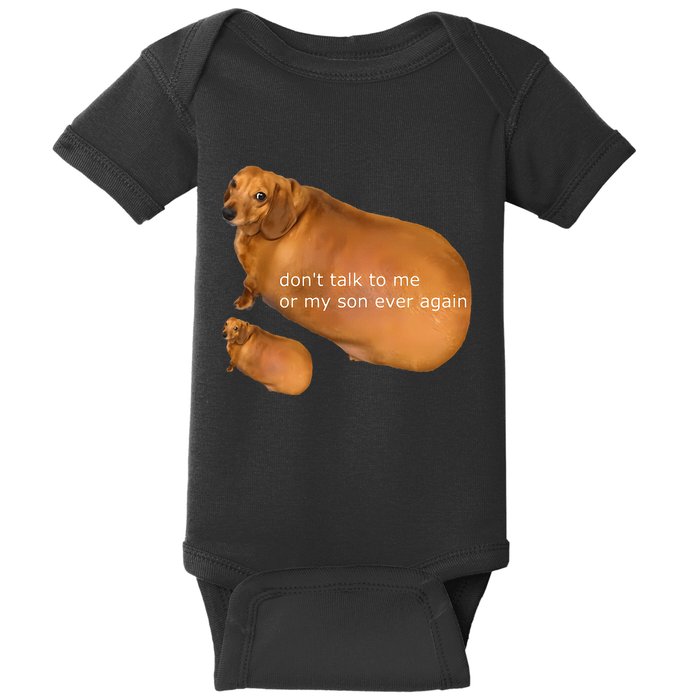 Funny DonT Talk To Me Or My Son Ever Again Geek Dog Meme Baby Bodysuit