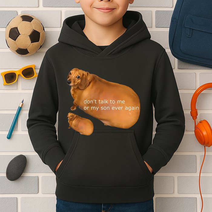 Funny DonT Talk To Me Or My Son Ever Again Geek Dog Meme Kids Hoodie
