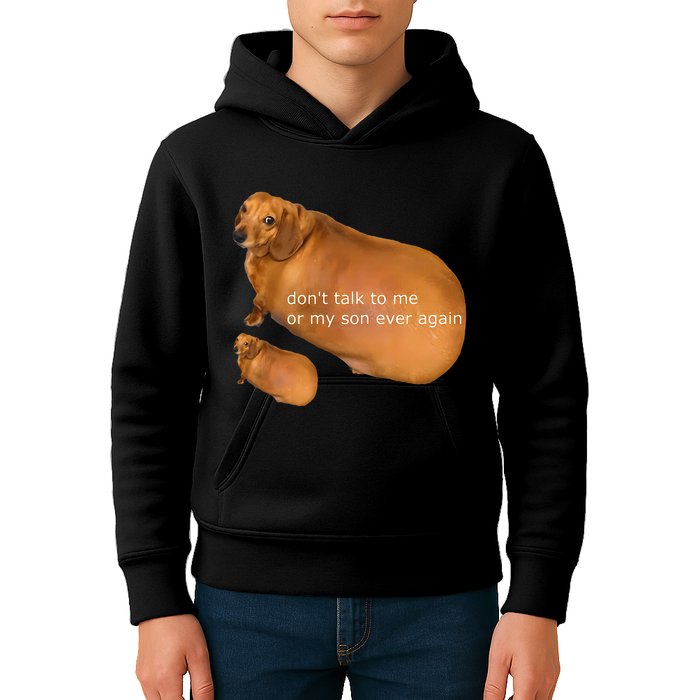 Funny DonT Talk To Me Or My Son Ever Again Geek Dog Meme Kids Hoodie
