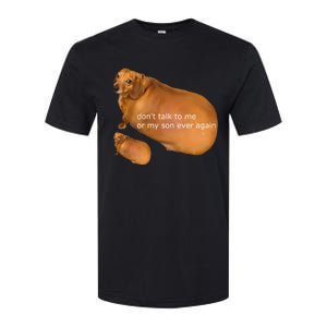 Funny DonT Talk To Me Or My Son Ever Again Geek Dog Meme Softstyle CVC T-Shirt