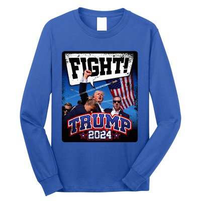 Fight! Donald Trump 2024 Supporters Political Product Long Sleeve Shirt