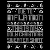 Funny Due To Inflation This Is My Ugly Christmas Sweater Drawstring Bag