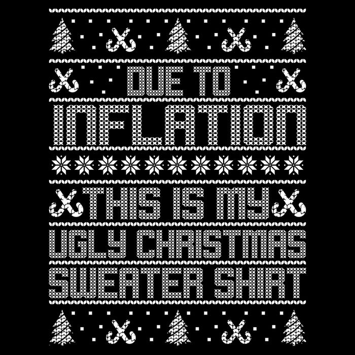 Funny Due To Inflation This Is My Ugly Christmas Sweater Drawstring Bag