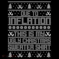 Funny Due To Inflation This Is My Ugly Christmas Sweater Sustainable Beanie