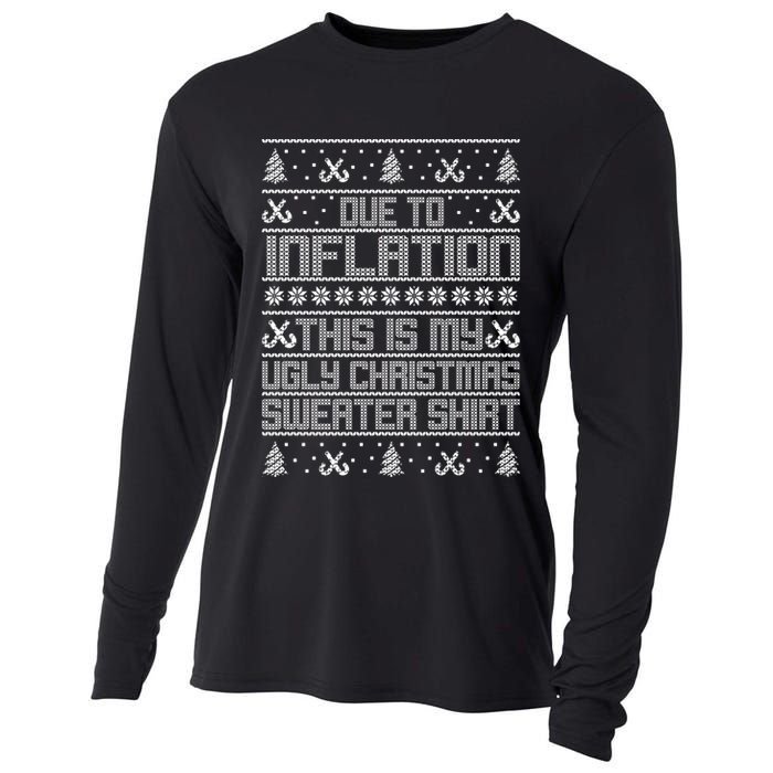 Funny Due To Inflation This Is My Ugly Christmas Sweater Cooling Performance Long Sleeve Crew