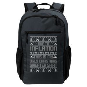 Funny Due To Inflation This Is My Ugly Christmas Sweater Daily Commute Backpack