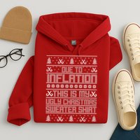Funny Due To Inflation This Is My Ugly Christmas Sweater Hoodie