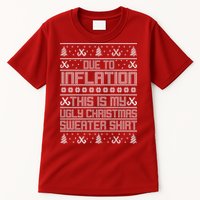 Funny Due To Inflation This Is My Ugly Christmas Sweater Tall T-Shirt