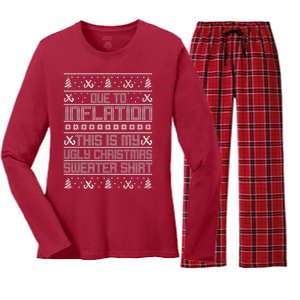 Funny Due To Inflation This Is My Ugly Christmas Sweater Women's Long Sleeve Flannel Pajama Set 