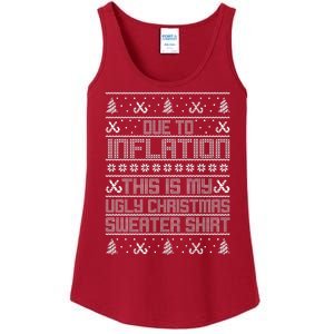 Funny Due To Inflation This Is My Ugly Christmas Sweater Ladies Essential Tank