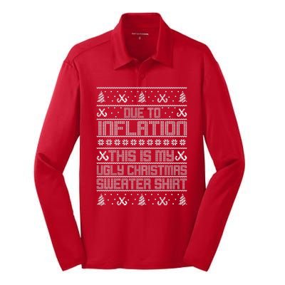 Funny Due To Inflation This Is My Ugly Christmas Sweater Silk Touch Performance Long Sleeve Polo