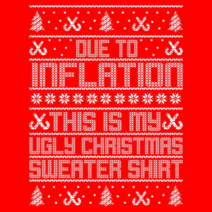 Funny Due To Inflation This Is My Ugly Christmas Sweater Tie-Dye T-Shirt