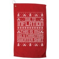 Funny Due To Inflation This Is My Ugly Christmas Sweater Golf Towel