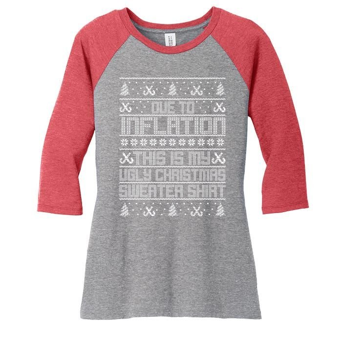 Funny Due To Inflation This Is My Ugly Christmas Sweater Women's Tri-Blend 3/4-Sleeve Raglan Shirt