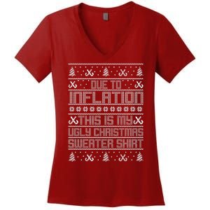 Funny Due To Inflation This Is My Ugly Christmas Sweater Women's V-Neck T-Shirt