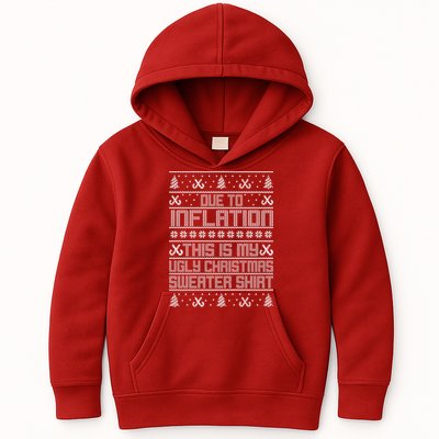 Funny Due To Inflation This Is My Ugly Christmas Sweater Kids Hoodie