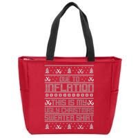 Funny Due To Inflation This Is My Ugly Christmas Sweater Zip Tote Bag