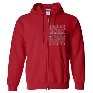 Funny Due To Inflation This Is My Ugly Christmas Sweater Full Zip Hoodie