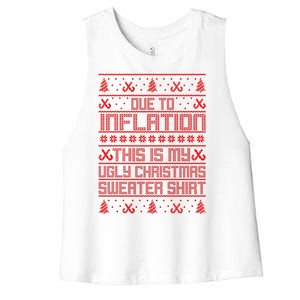 Funny Due To Inflation This Is My Ugly Christmas Sweater Women's Racerback Cropped Tank