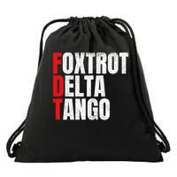 Foxtrots Delta Tangos Funny Foxtrots Delta Tangos Drawstring Bag