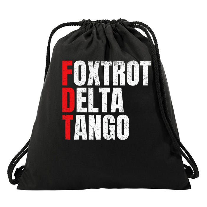 Foxtrots Delta Tangos Funny Foxtrots Delta Tangos Drawstring Bag