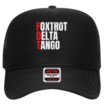 Foxtrots Delta Tangos Funny Foxtrots Delta Tangos Trucker Hat