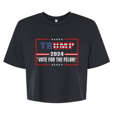 Funny Donald Trump Supporter 2024 Vote For The Felon Bella+Canvas Jersey Crop Tee