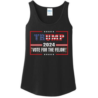 Funny Donald Trump Supporter 2024 Vote For The Felon Ladies Essential Tank