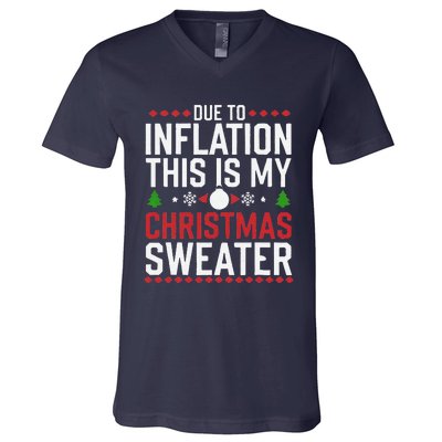 Funny Due To Inflation Ugly Christmas Sweaters V-Neck T-Shirt