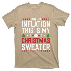 Funny Due To Inflation Ugly Christmas Sweaters T-Shirt