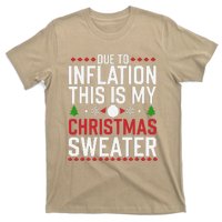 Funny Due To Inflation Ugly Christmas Sweaters T-Shirt