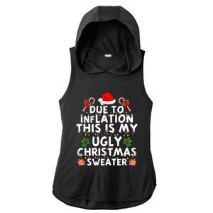 Funny Due To Inflation This Is My Ugly Sweater For Christmas Ladies PosiCharge Tri-Blend Wicking Draft Hoodie Tank