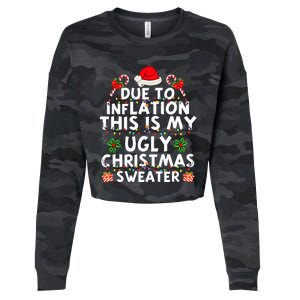 Funny Due To Inflation This Is My Ugly Sweater For Christmas Cropped Pullover Crew