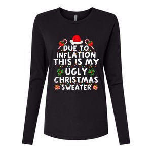 Funny Due To Inflation This Is My Ugly Sweater For Christmas Womens Cotton Relaxed Long Sleeve T-Shirt