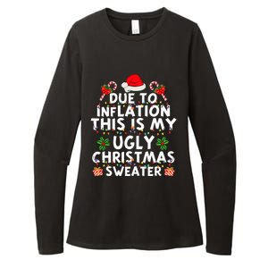 Funny Due To Inflation This Is My Ugly Sweater For Christmas Womens CVC Long Sleeve Shirt