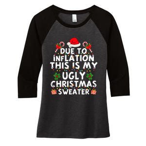 Funny Due To Inflation This Is My Ugly Sweater For Christmas Women's Tri-Blend 3/4-Sleeve Raglan Shirt