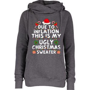 Funny Due To Inflation This Is My Ugly Sweater For Christmas Womens Funnel Neck Pullover Hood