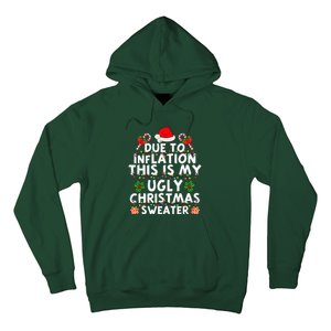 Funny Due To Inflation This Is My Ugly Sweater For Christmas Hoodie