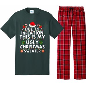 Funny Due To Inflation This Is My Ugly Sweater For Christmas Pajama Set